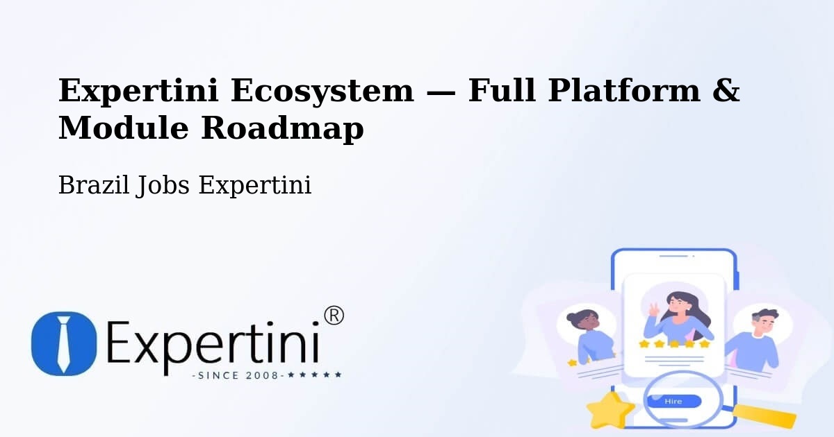 Expertini Ecosystem — Full Platform & Module Roadmap – Coroados