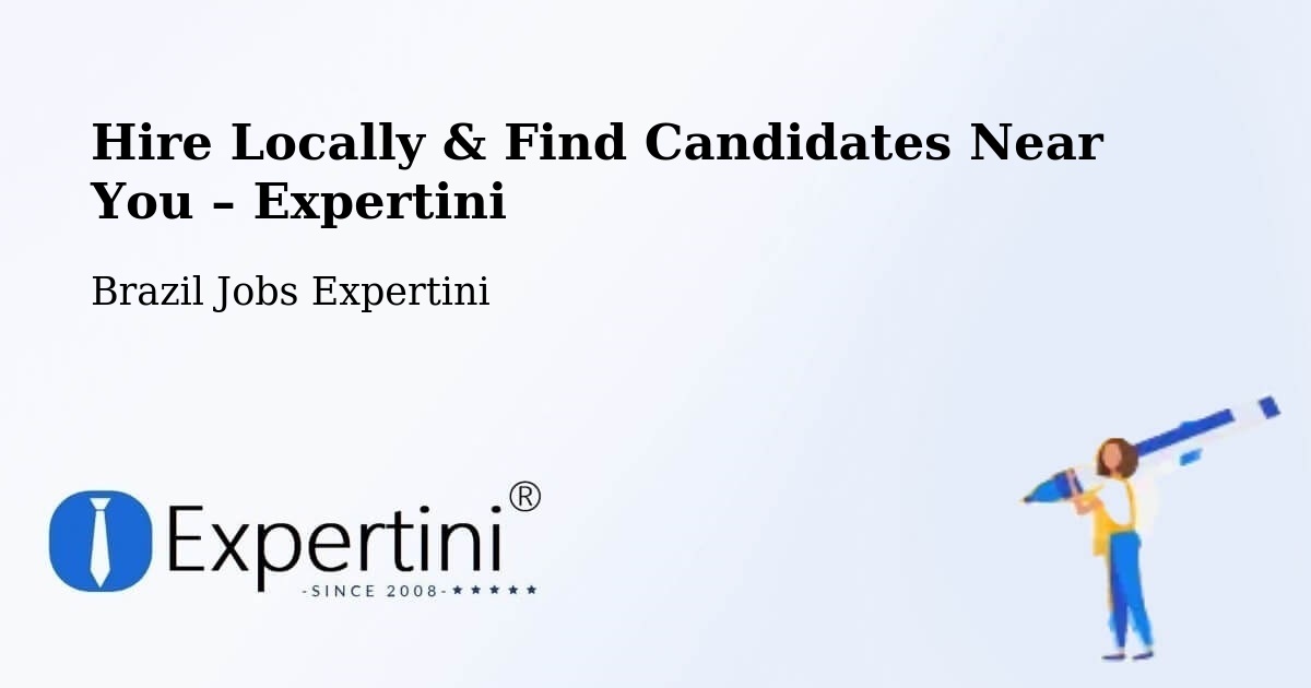 Hire Locally in Coroados – Find Qualified Candidates Near You - Coroados, Brazil Jobs Expertini