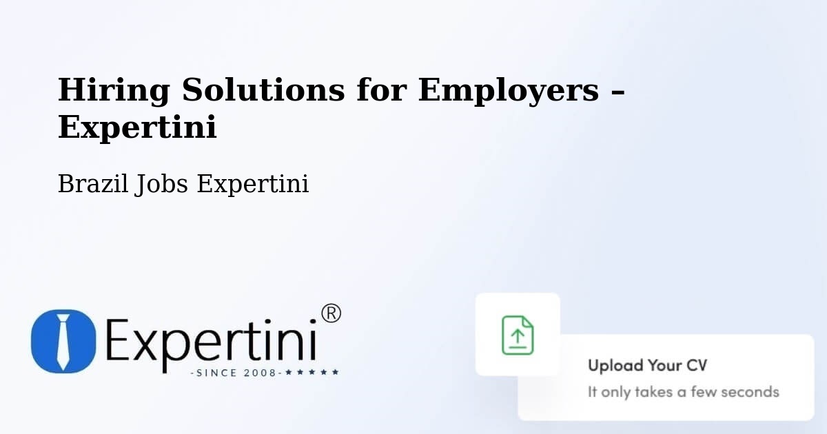 Hiring Solutions for Employers in Coroados - Coroados, Brazil Jobs Expertini