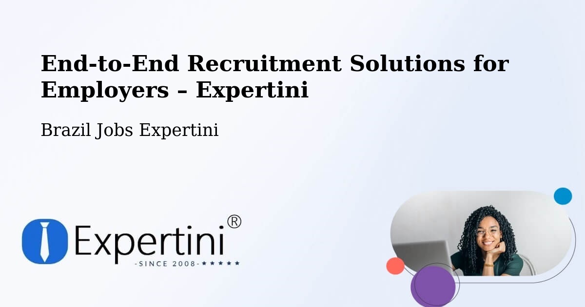 Recruitment Solutions for Employers – Coroados - Coroados, Brazil Jobs Expertini